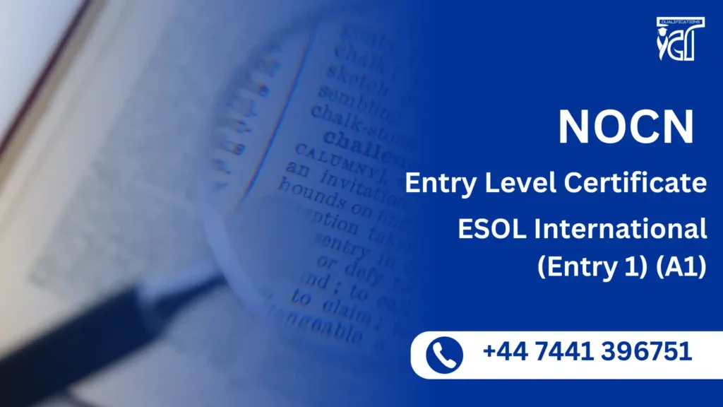 NOCN Entry Level Certificate in ESOL International (Entry 1) (A1)