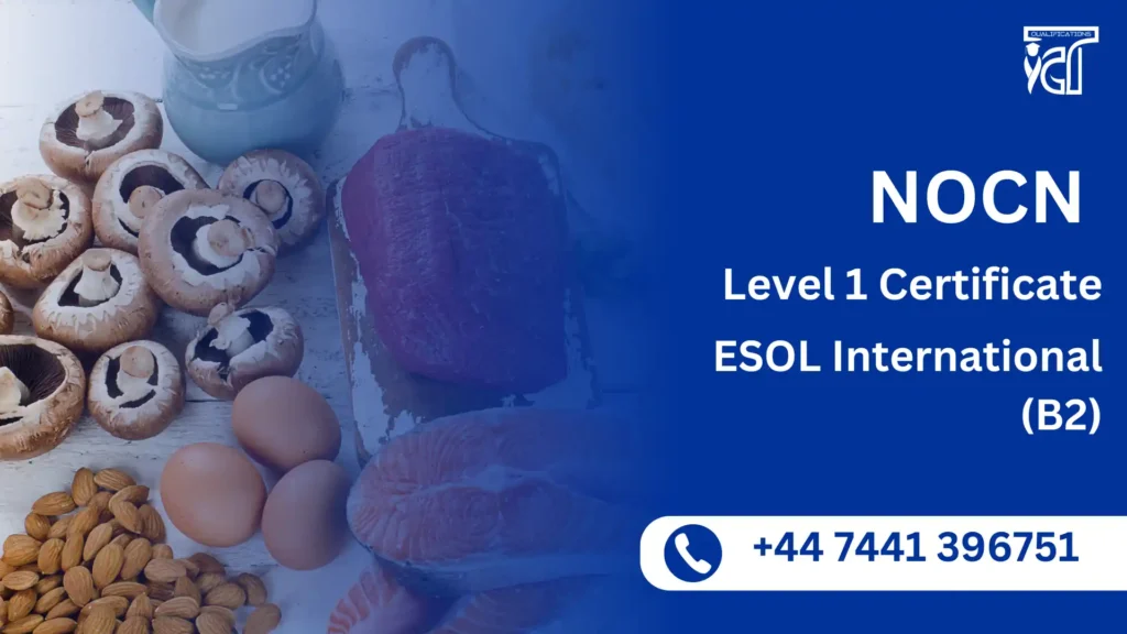 NOCN Level 1 Certificate in ESOL International (B2)