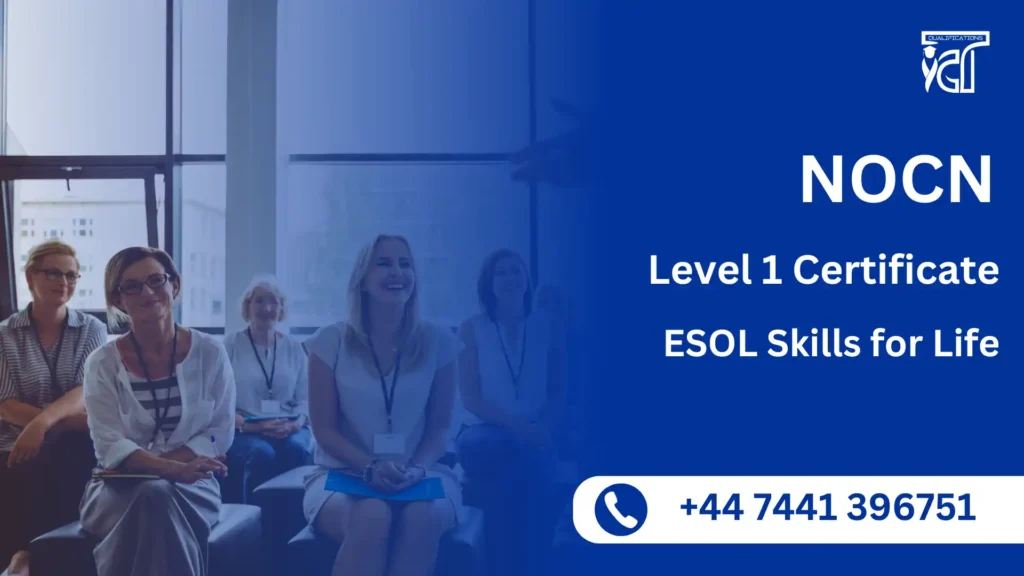 NOCN Level 1 Certificate in ESOL Skills for Life