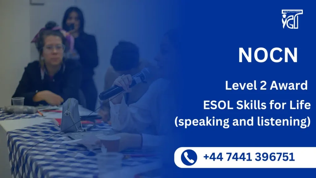NOCN Level 2 Award in ESOL Skills for Life(speaking and listening)