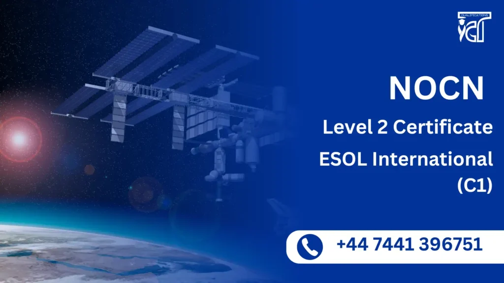 NOCN Level 2 Certificate in ESOL International (C1)