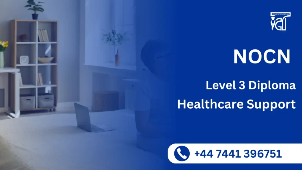 NOCN Level 3 Diploma in Healthcare Support