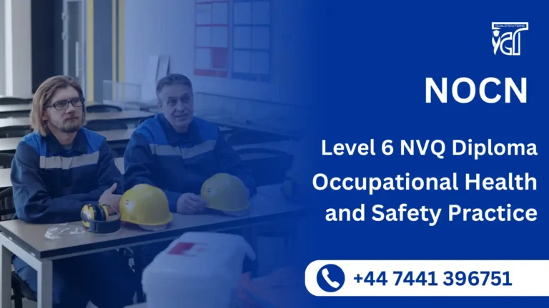 NOCN Level 6 NVQ Diploma in Occupational Health and Safety Practice