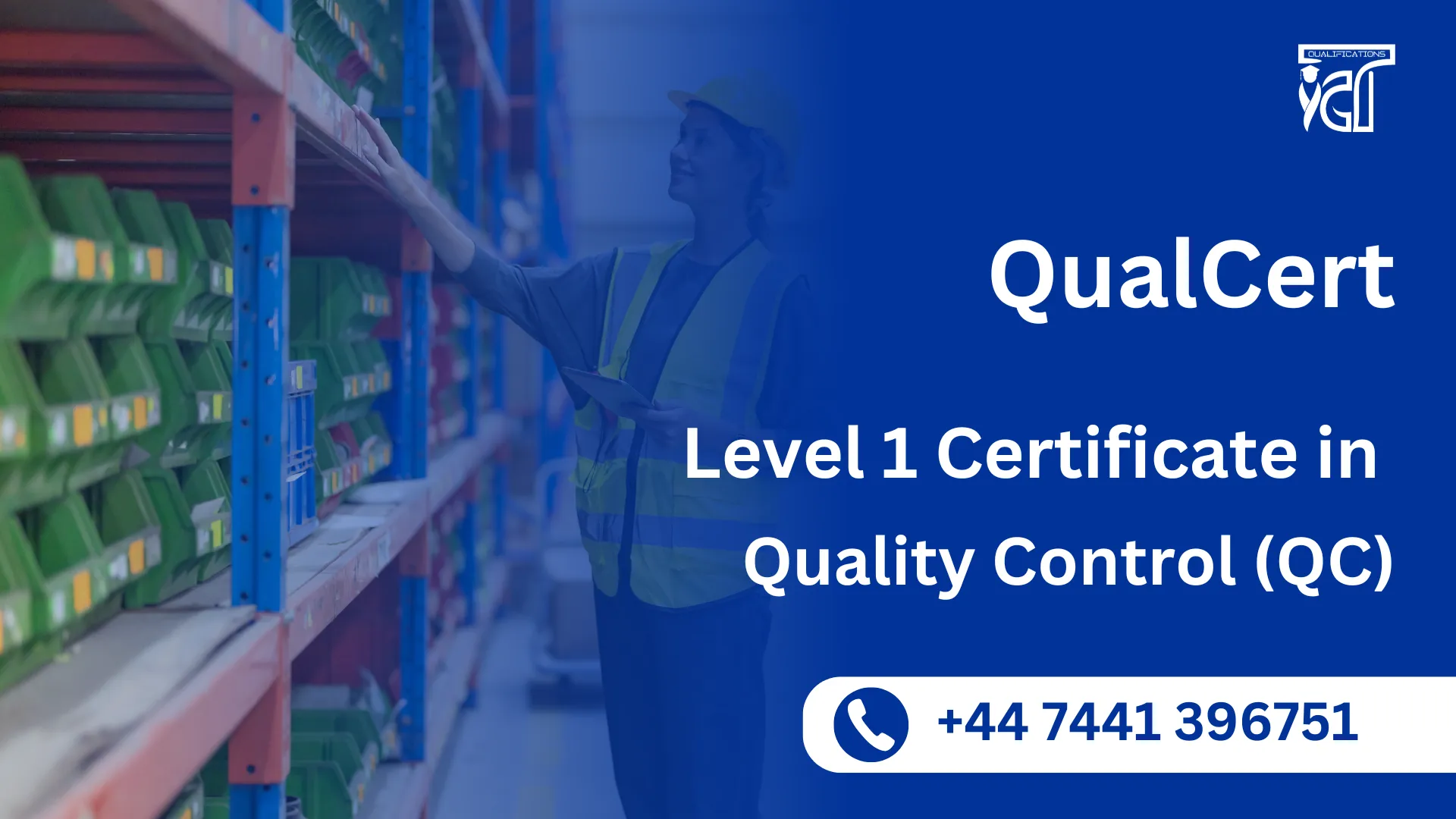 QualCert Level 1 Certificate in Quality Control (QC)