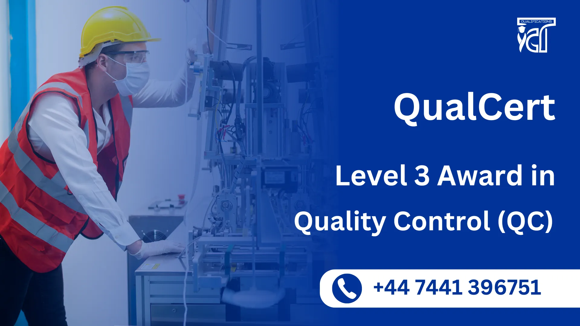 QualCert Level 3 Award in Quality Control (QC)