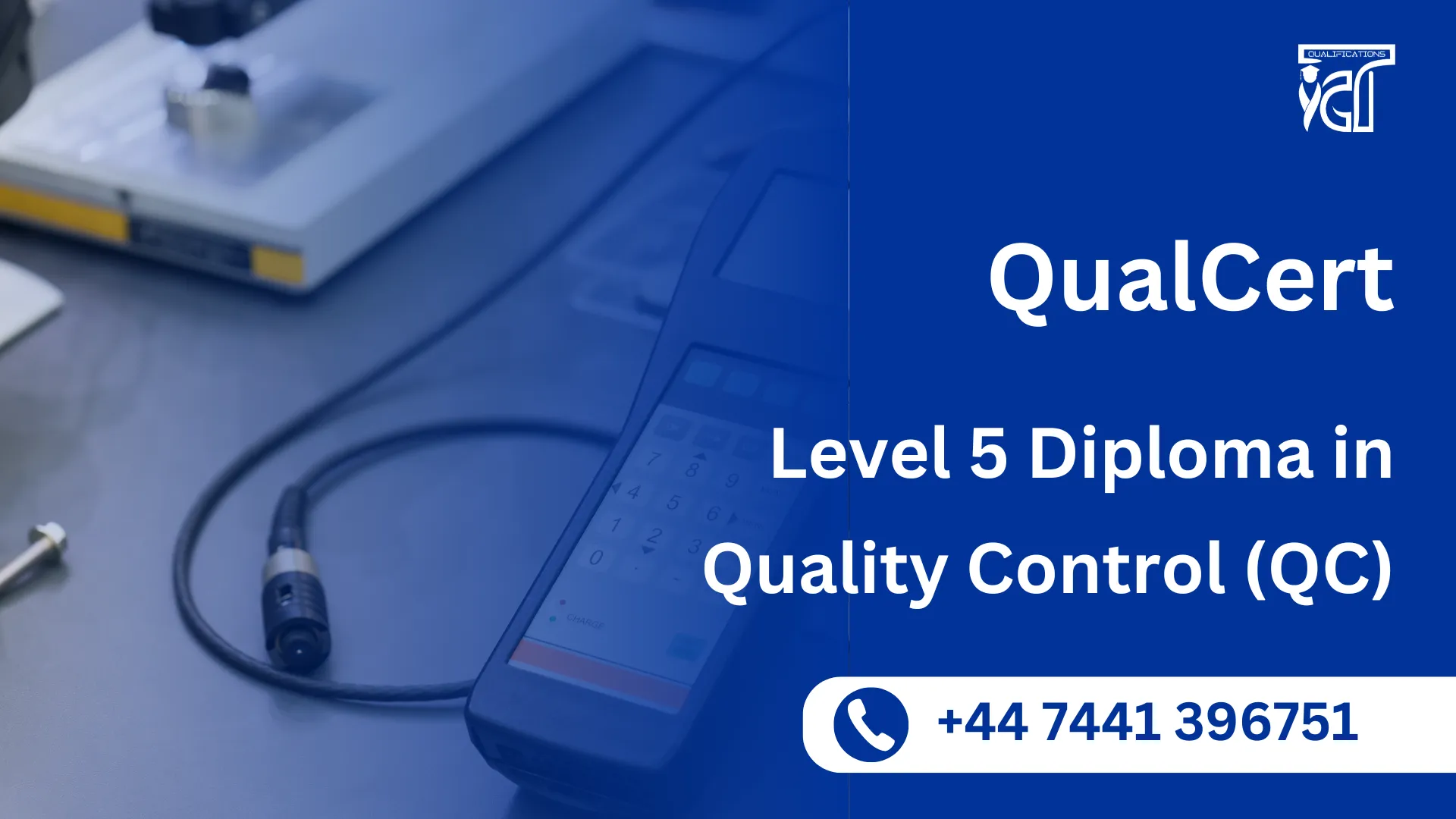 QualCert Level 5 Diploma in Quality Control (QC)
