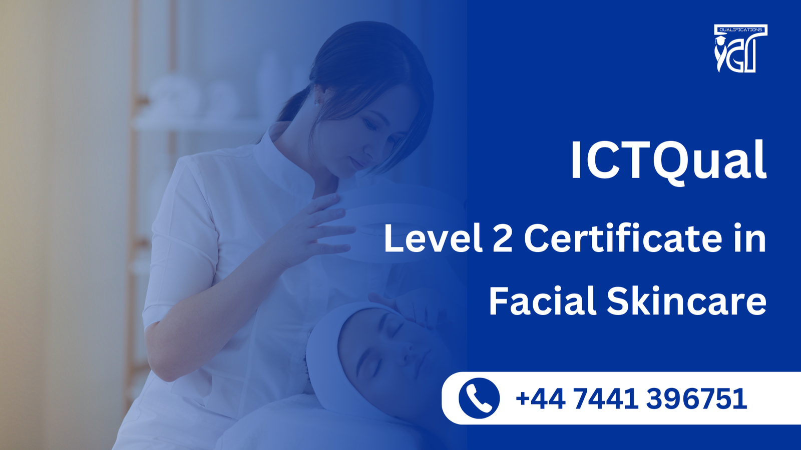 ICTQual Level 2 Certificate in Facial Skincare
