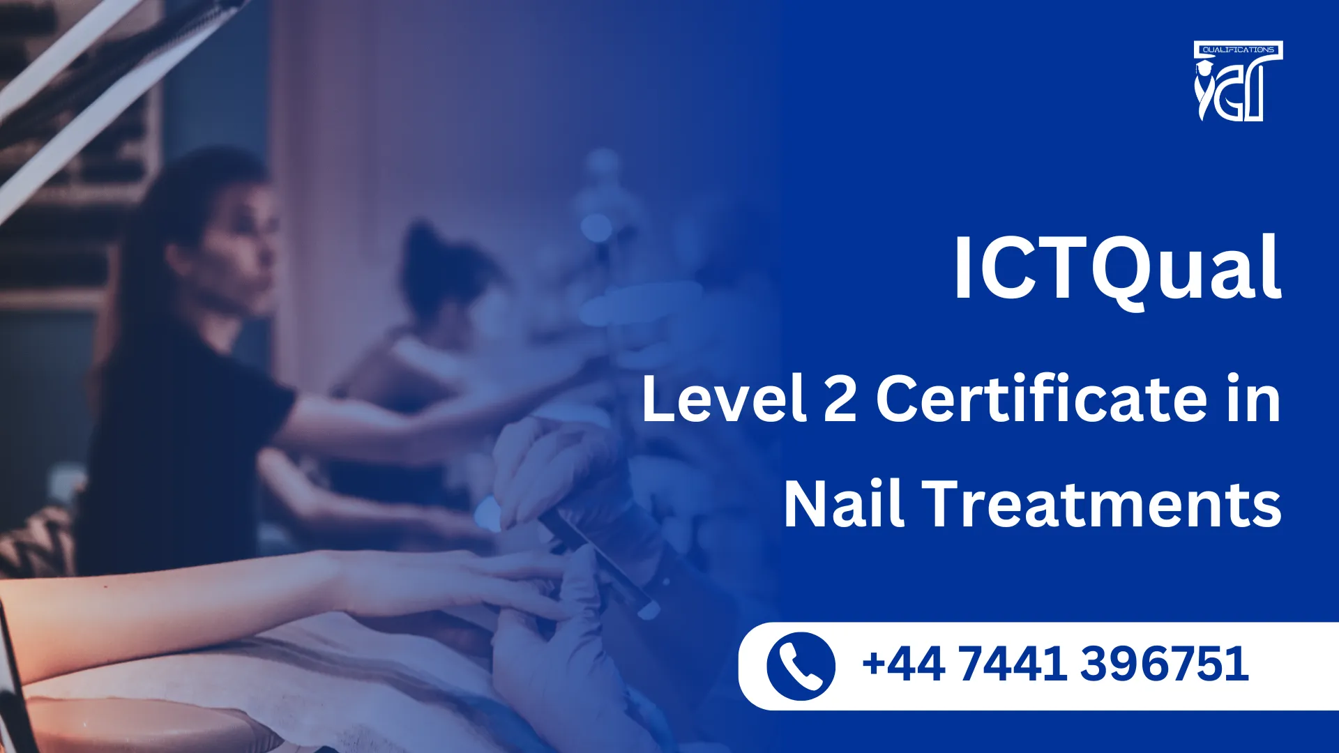 ICTQual Level 2 Certificate in Nail Treatments