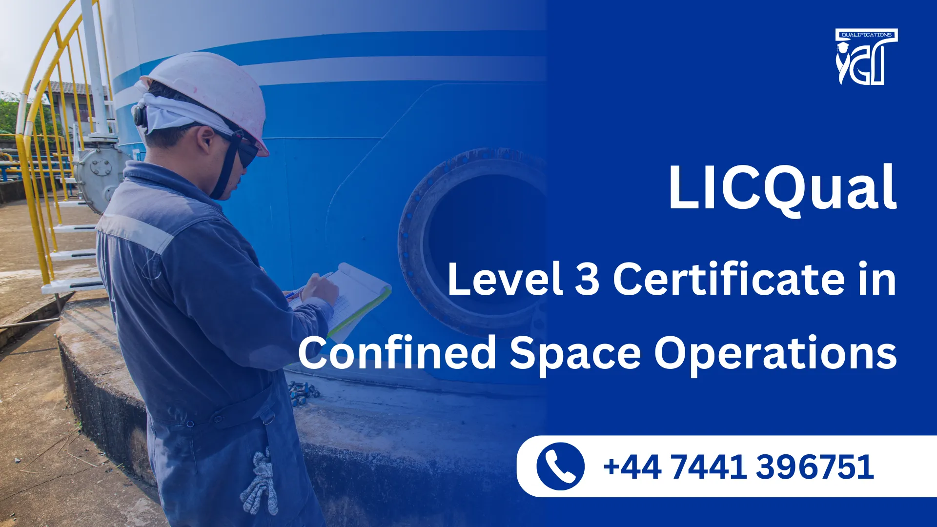 LICQual Level 3 Certificate in Confined Space Operations