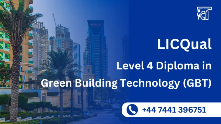 LICQual Level 4 Diploma in Green Building Technology (GBT)
