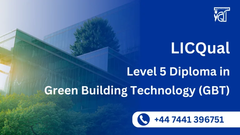 LICQual Level 5 Diploma in Green Building Technology (GBT)