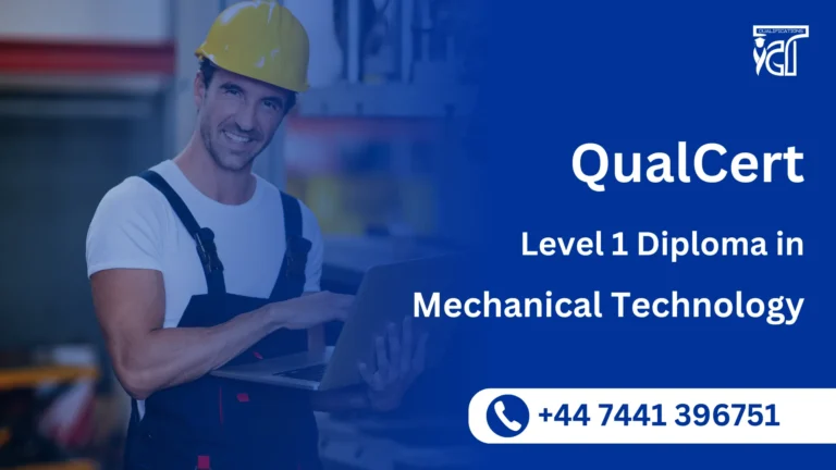 QualCert Level 1 Diploma in Mechanical Technology