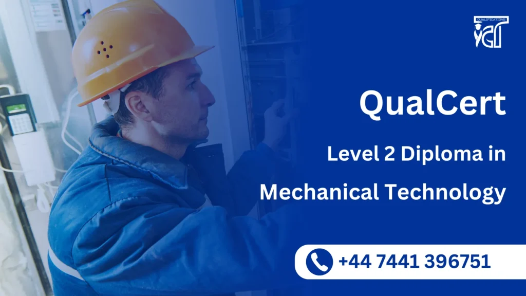 QualCert Level 2 Diploma in Mechanical Technology