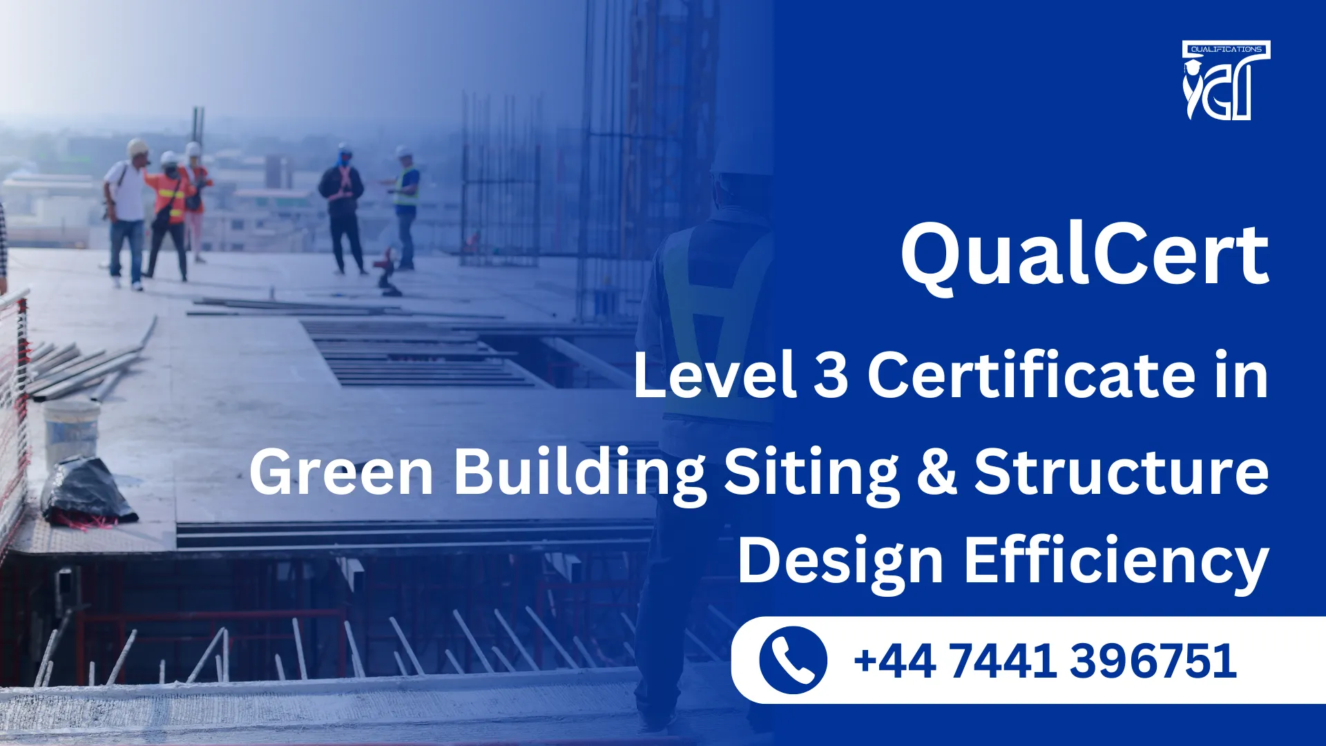 QualCert Level 3 Certificate in Green Building Siting and Structure Design Efficiency