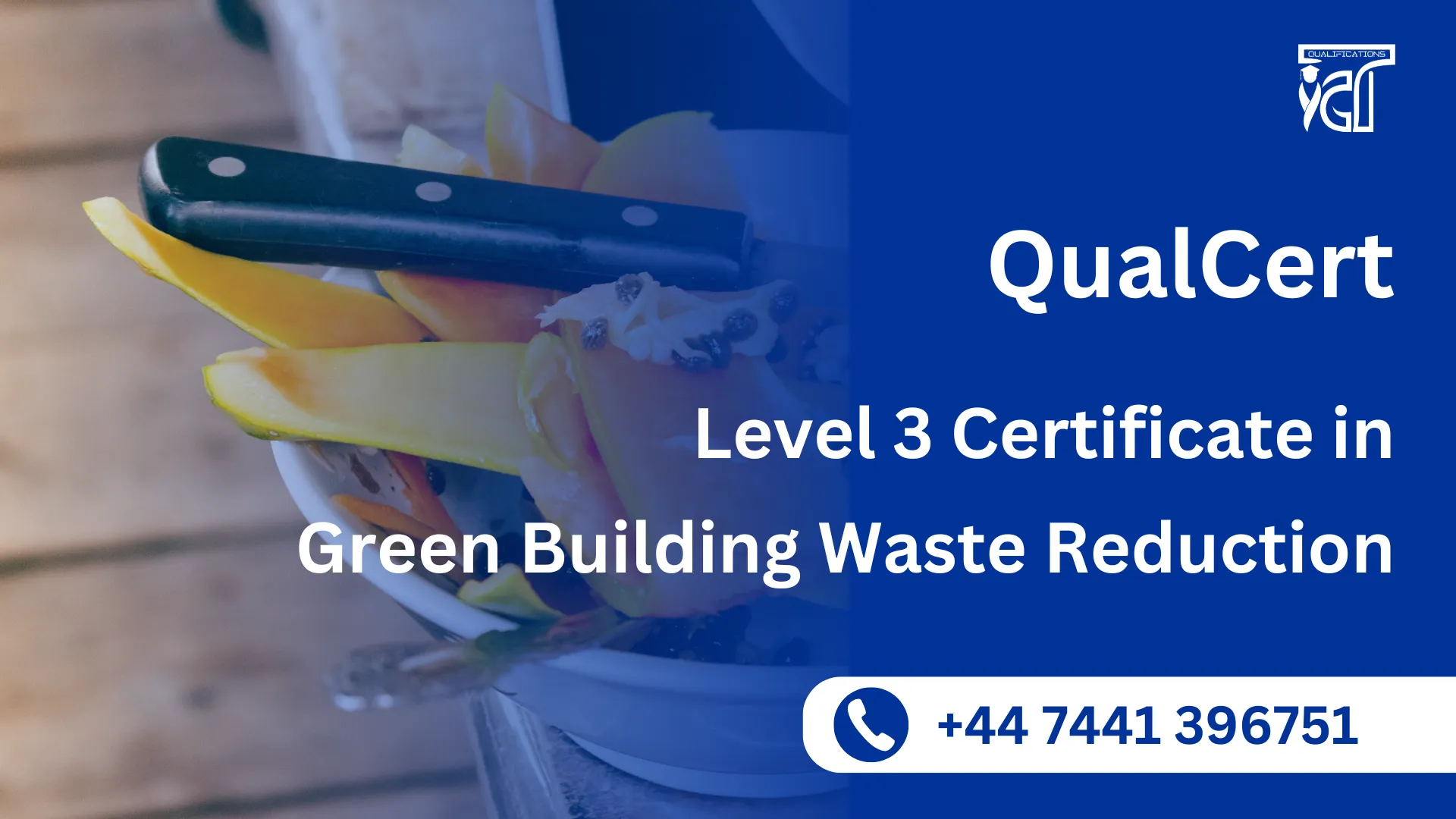 QualCert Level 3 Certificate in Green Building Waste Reduction