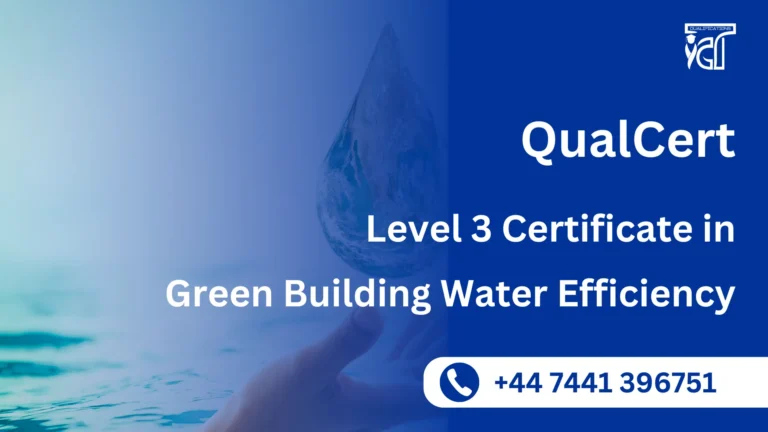QualCert Level 3 Certificate in Green Building Water Efficiency