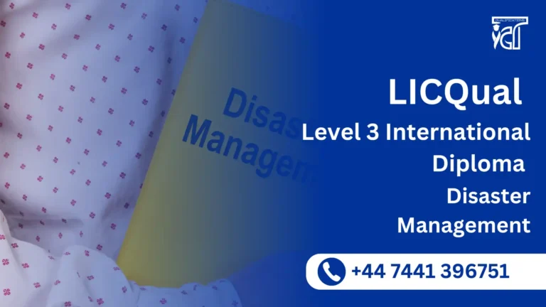 LICQual Level 3 International Diploma in Disaster Management
