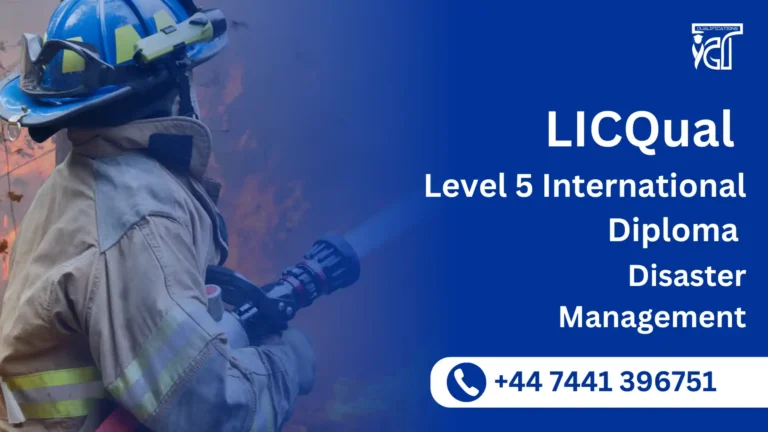 LICQual Level 5 International Diploma in Disaster Management
