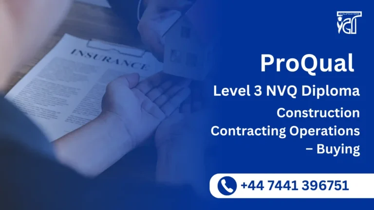 ProQual Level 3 NVQ Diploma in Construction Contracting Operations – Buying