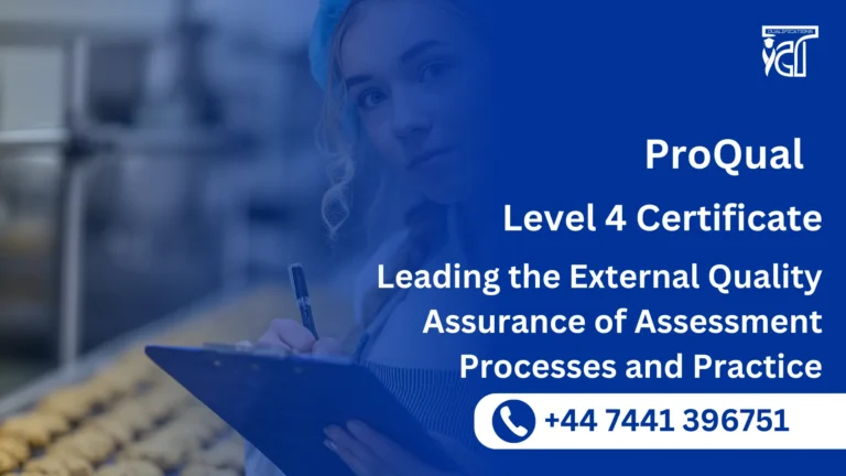 ProQual Level 4 Certificate in Leading the External Quality Assurance of Assessment Processes and Practice