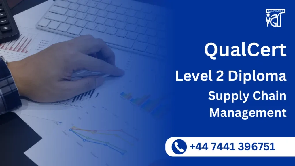 QualCert Level 2 Diploma in Supply Chain Management