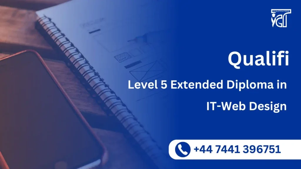 Qualifi Level 5 Extended Diploma in IT-Web Design