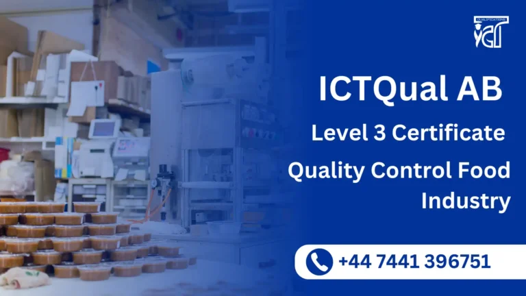ICTQual AB Level 3 Certificate in Quality Control Food Industry