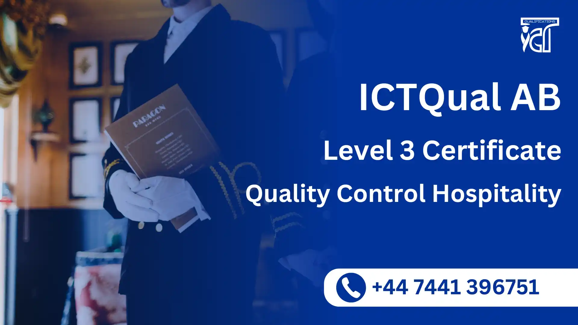 ICTQual AB Level 3 Certificate in Quality Control Hospitality