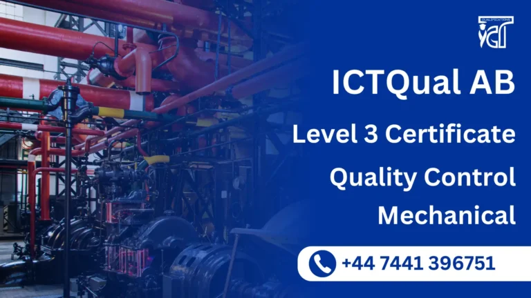 ICTQual AB Level 3 Certificate in Quality Control Mechanical