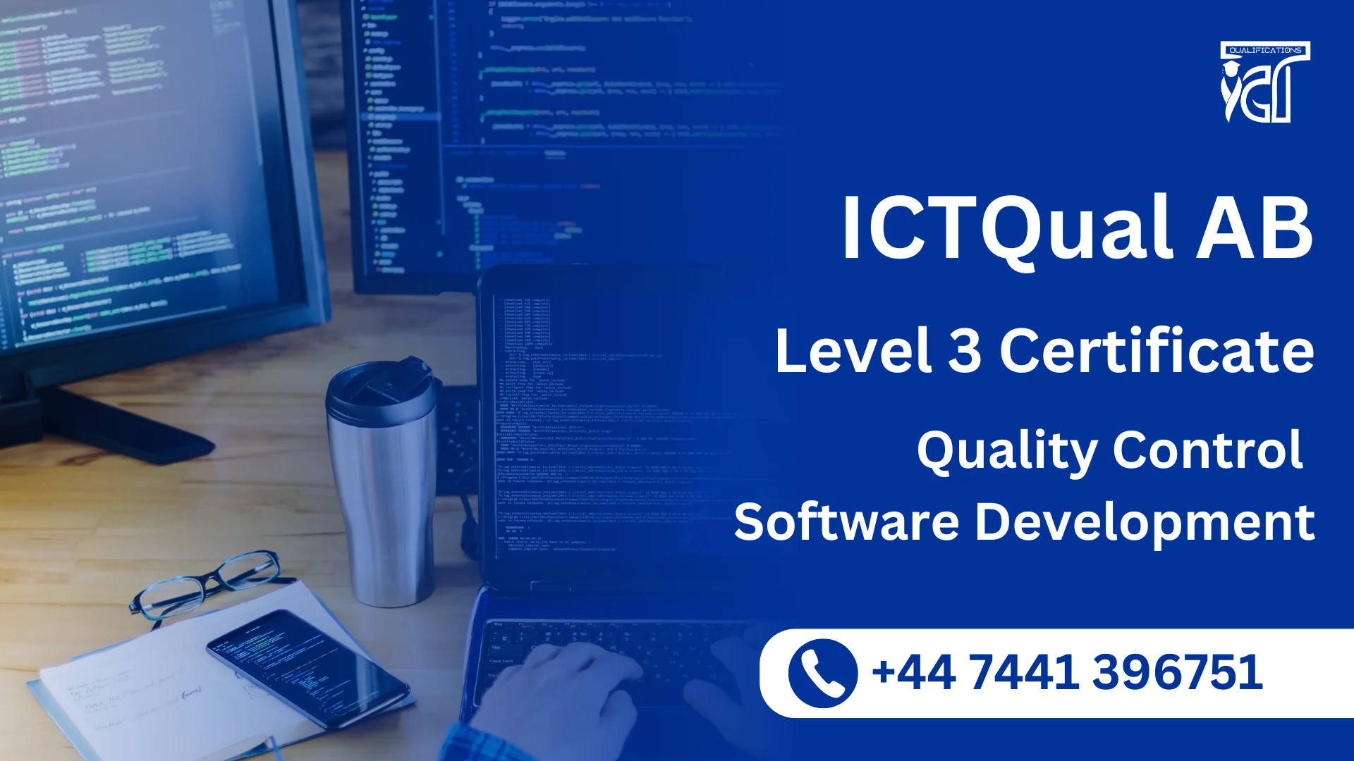 ICTQual AB Level 3 Certificate in Quality Control Software Development