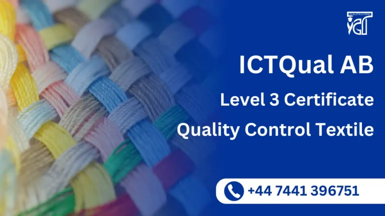 ICTQual AB Level 3 Certificate in Quality Control Textile