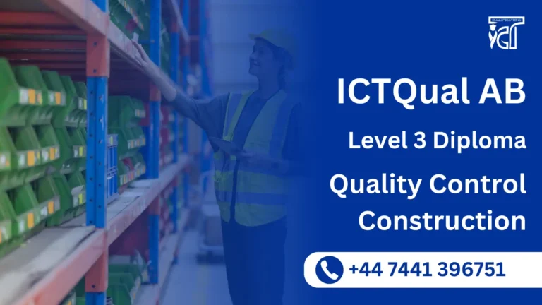 ICTQual AB Level 3 Diploma in Quality Control Construction