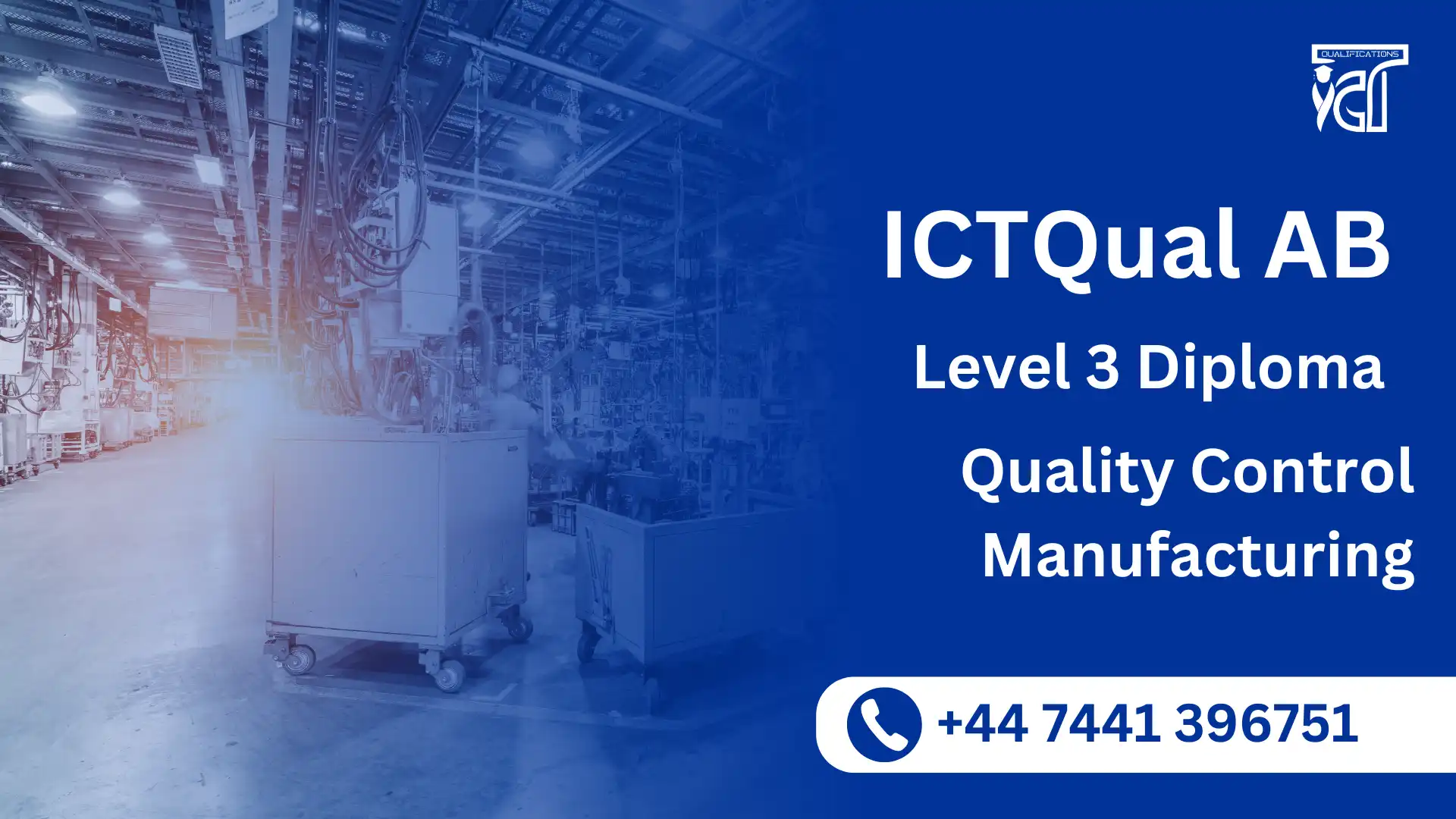 ICTQual AB Level 3 Diploma in Quality Control Manufacturing