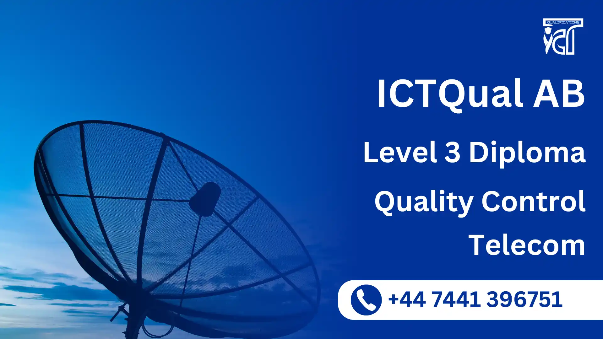 ICTQual AB Level 3 Diploma in Quality Control Telecom
