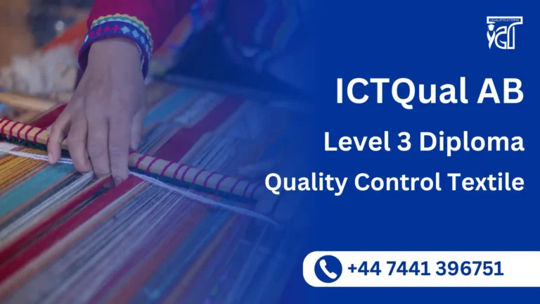 ICTQual AB Level 3 Diploma in Quality Control Textile
