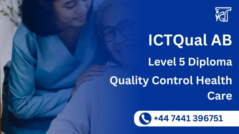 ICTQual AB Level 5 Diploma in Quality Control Health Care