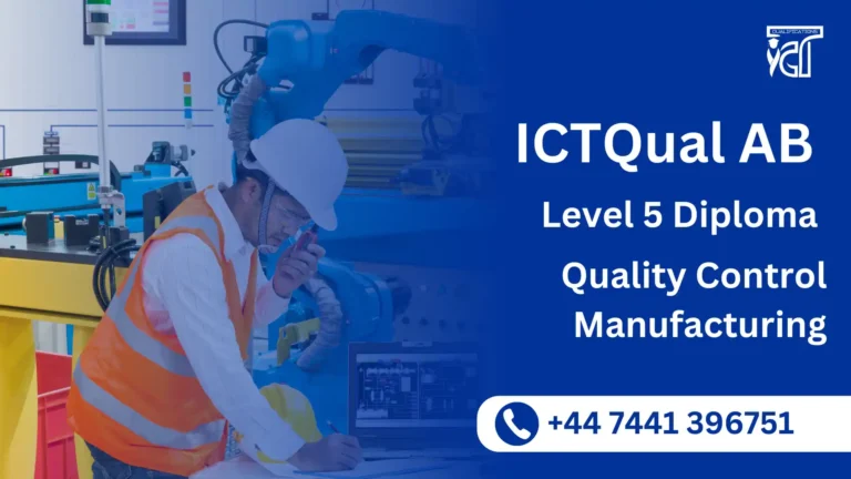 ICTQual AB Level 5 Diploma in Quality Control Manufacturing
