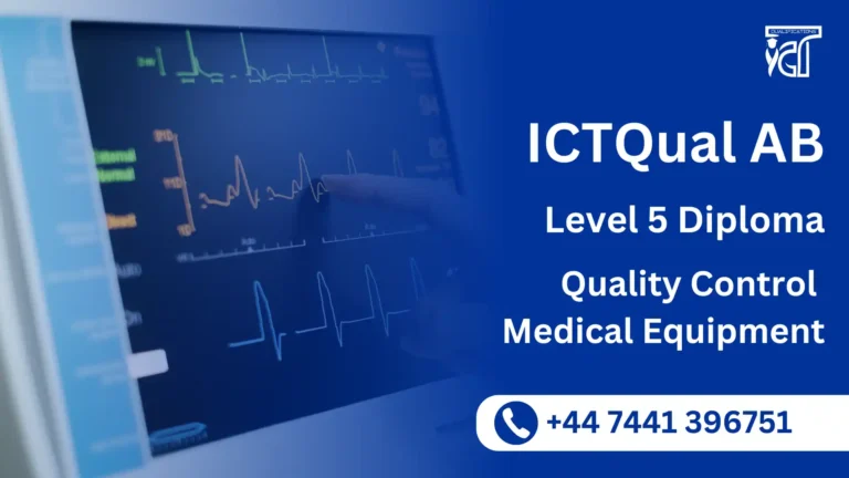 ICTQual AB Level 5 Diploma in Quality Control Medical Equipment