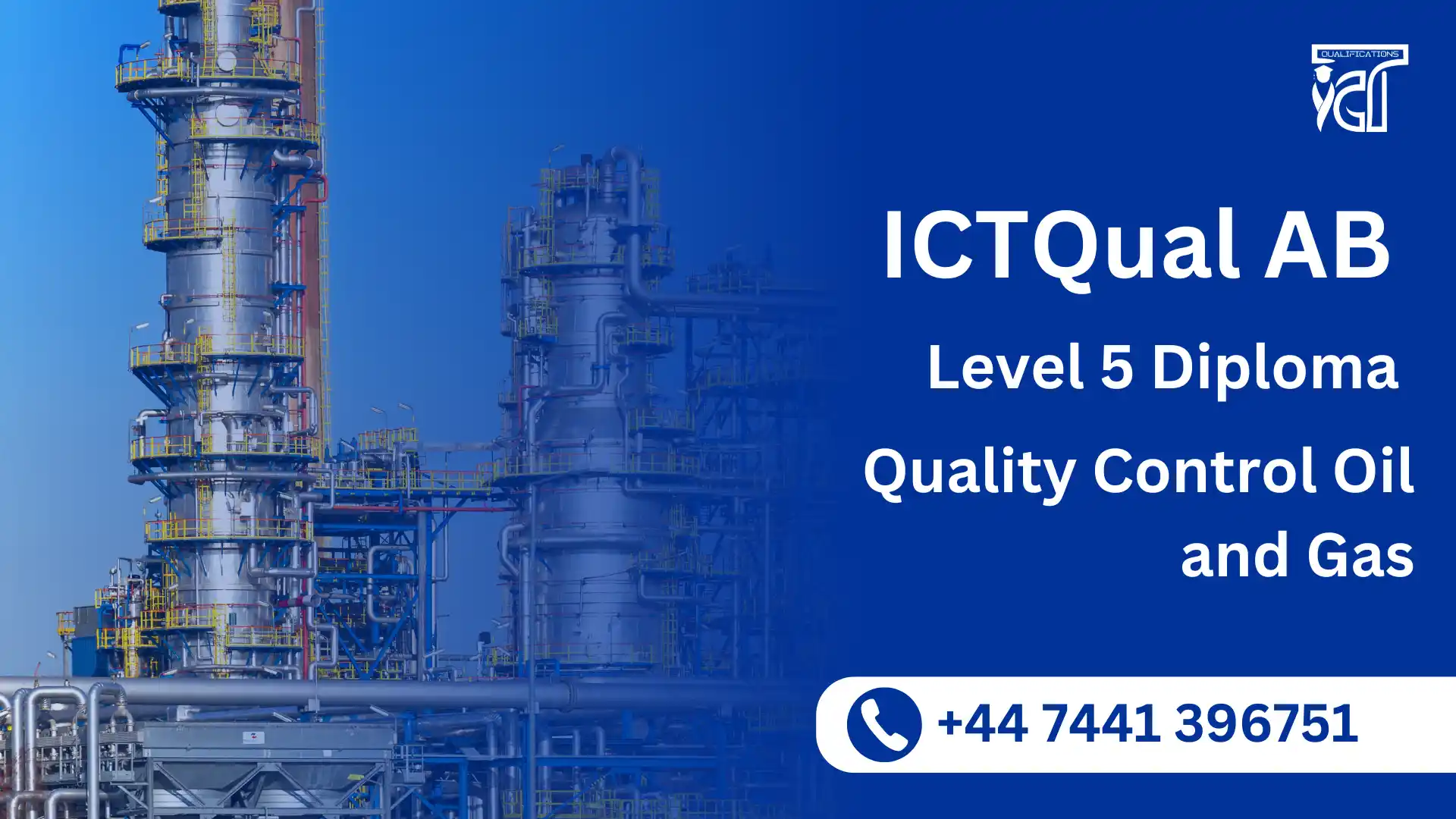 ICTQual AB Level 5 Diploma in Quality Control Oil and Gas