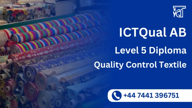 ICTQual AB Level 5 Diploma in Quality Control Textile