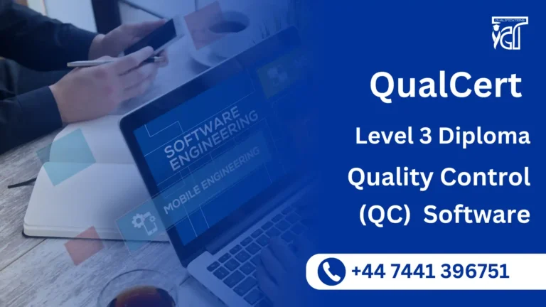 QualCert Level 3 Diploma in Quality Control (QC) Software