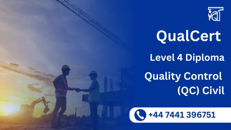 QualCert Level 4 Diploma in Quality Control ( QC ) Civil