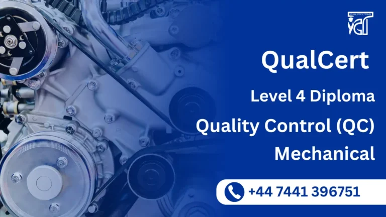 QualCert Level 4 Diploma in Quality Control ( QC ) Mechanical