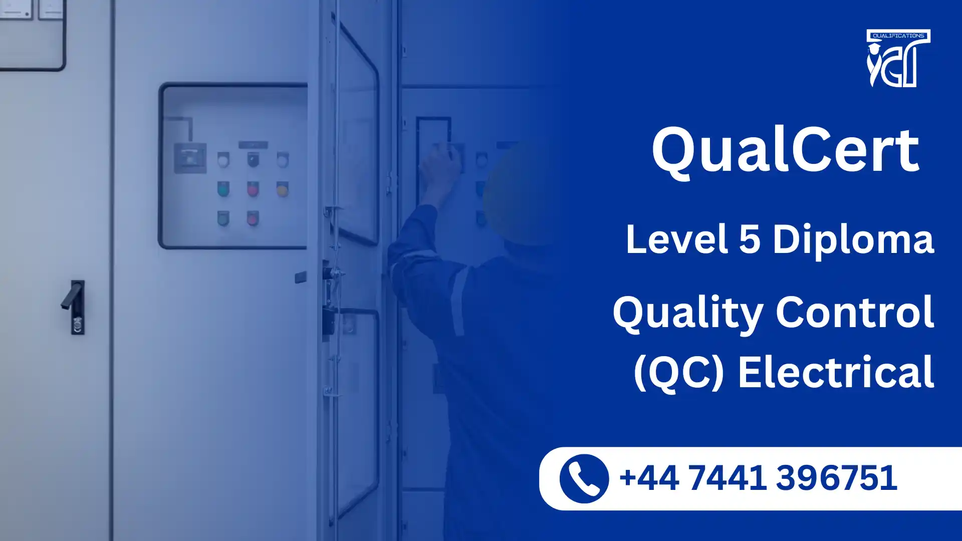 QualCert Level 5 Diploma in Quality Control (QC) Electrical