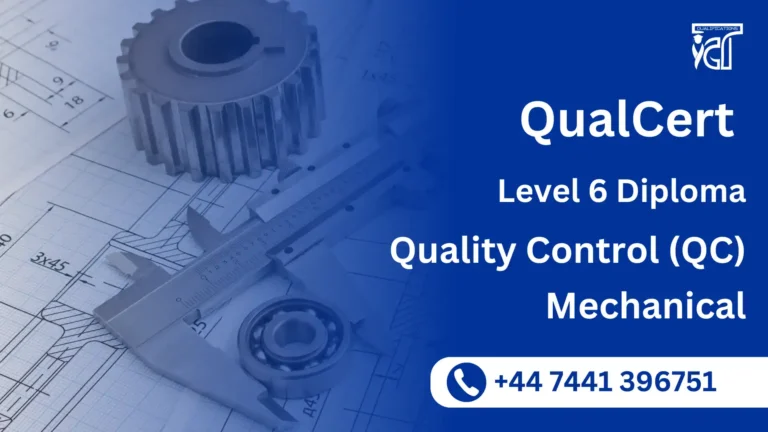 QualCert Level 6 Diploma in Quality Control (QC) Mechanical
