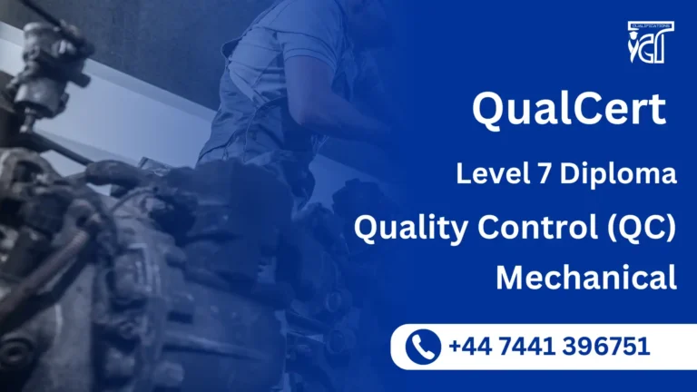 QualCert Level 7 Diploma in Quality Control (QC) Mechanical