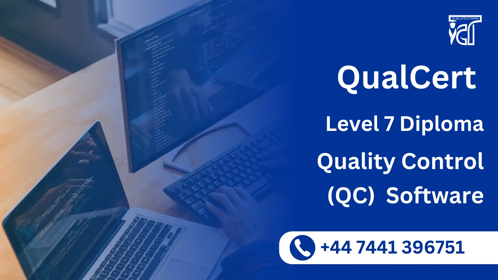 QualCert Level 7 Diploma in Quality Control (QC) Software