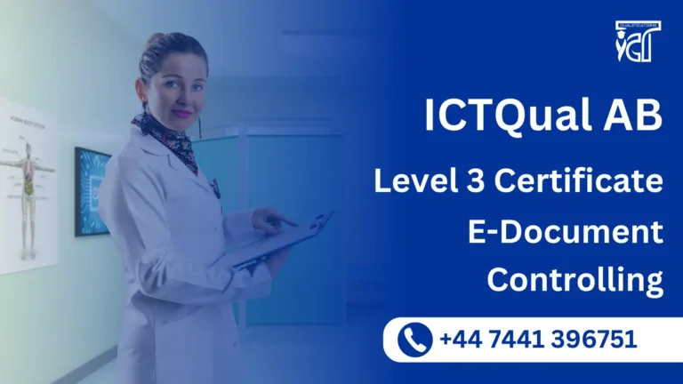 ICTQual AB Level 3 Certificate in E-Document Controlling