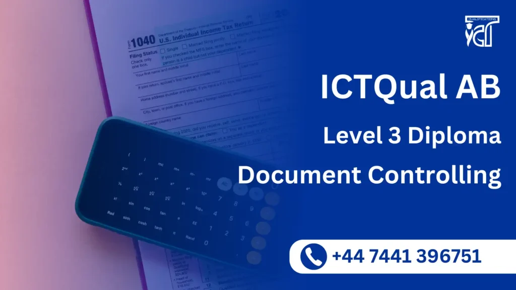 ICTQual AB Level 3 Diploma in Document Controlling