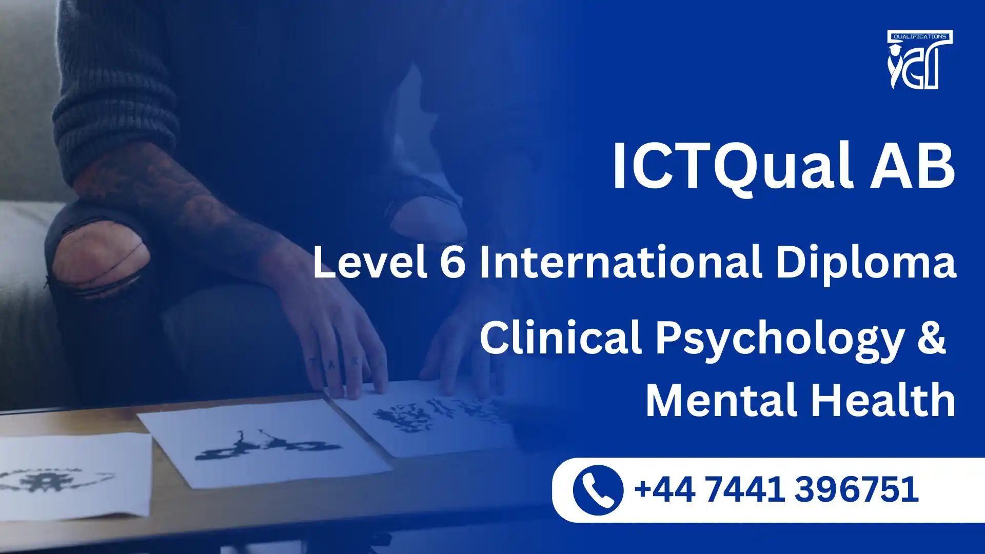 ICTQual AB Level 6 International Diploma in Clinical Psychology & Mental Health